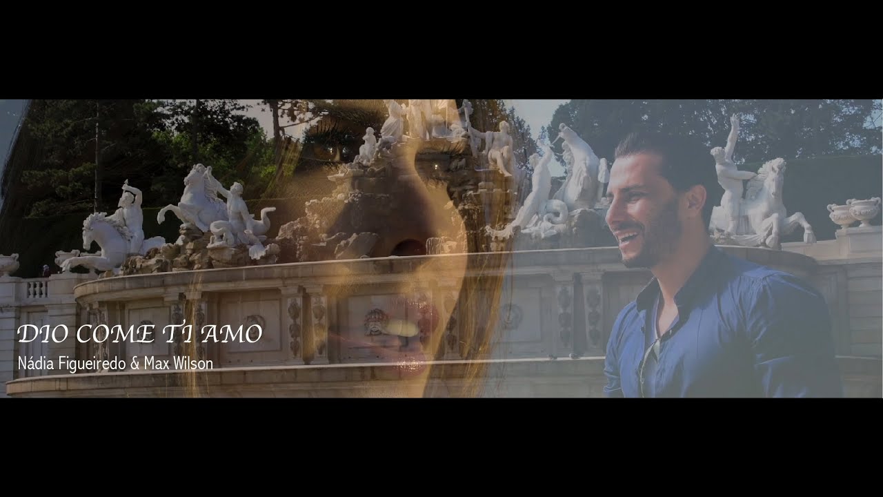 DIO COME TI AMO - NÁDIA FIGUEIREDO & MAX WILSON - ITALIAN SONG