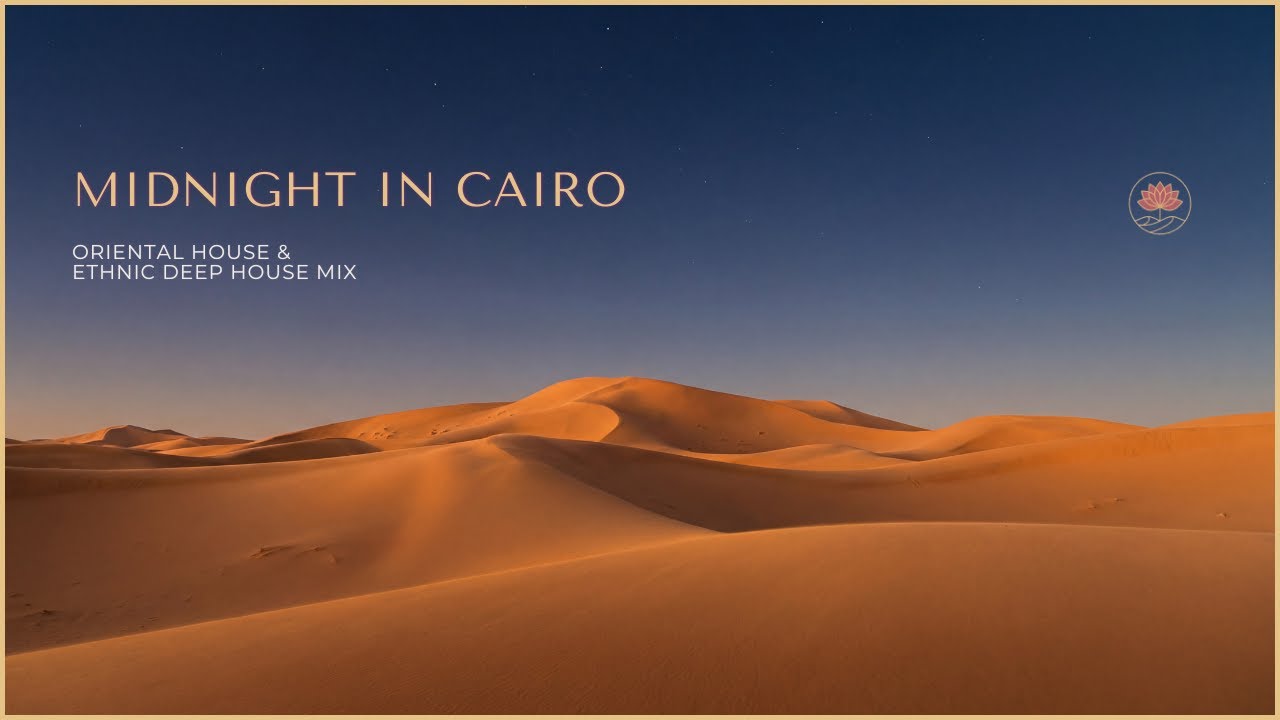 Oriental Deep House – MIDNIGHT IN CAIRO 🏜️ | Arabic Oud & Mystic Beats