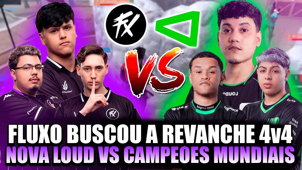 REVANCHE INSANA! Fluxo volta após derrota e encara a LOUD no 4v4 apostado !