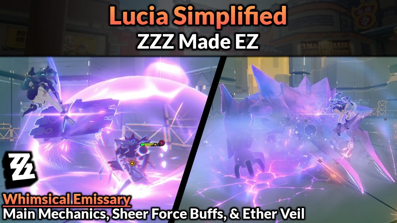Lucia Simplified Guide | ZZZ Made EZ
