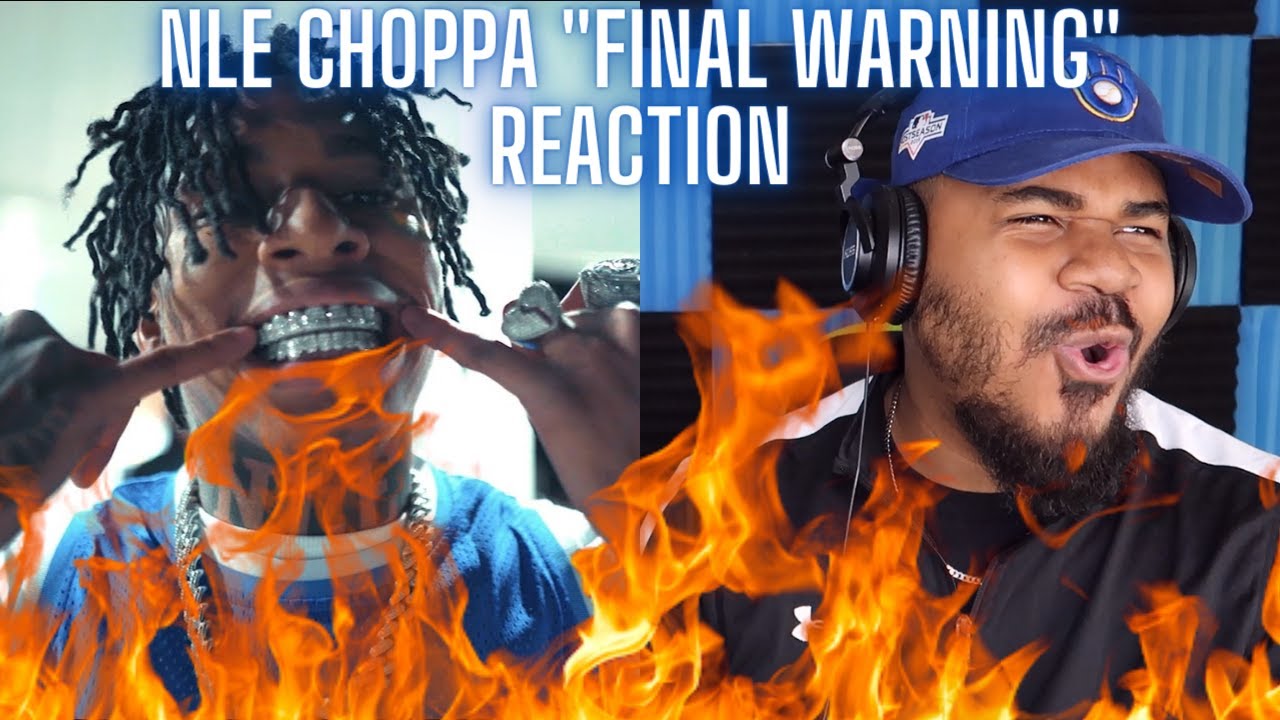 NLE Choppa - Final Warning (Official Video) REACTION