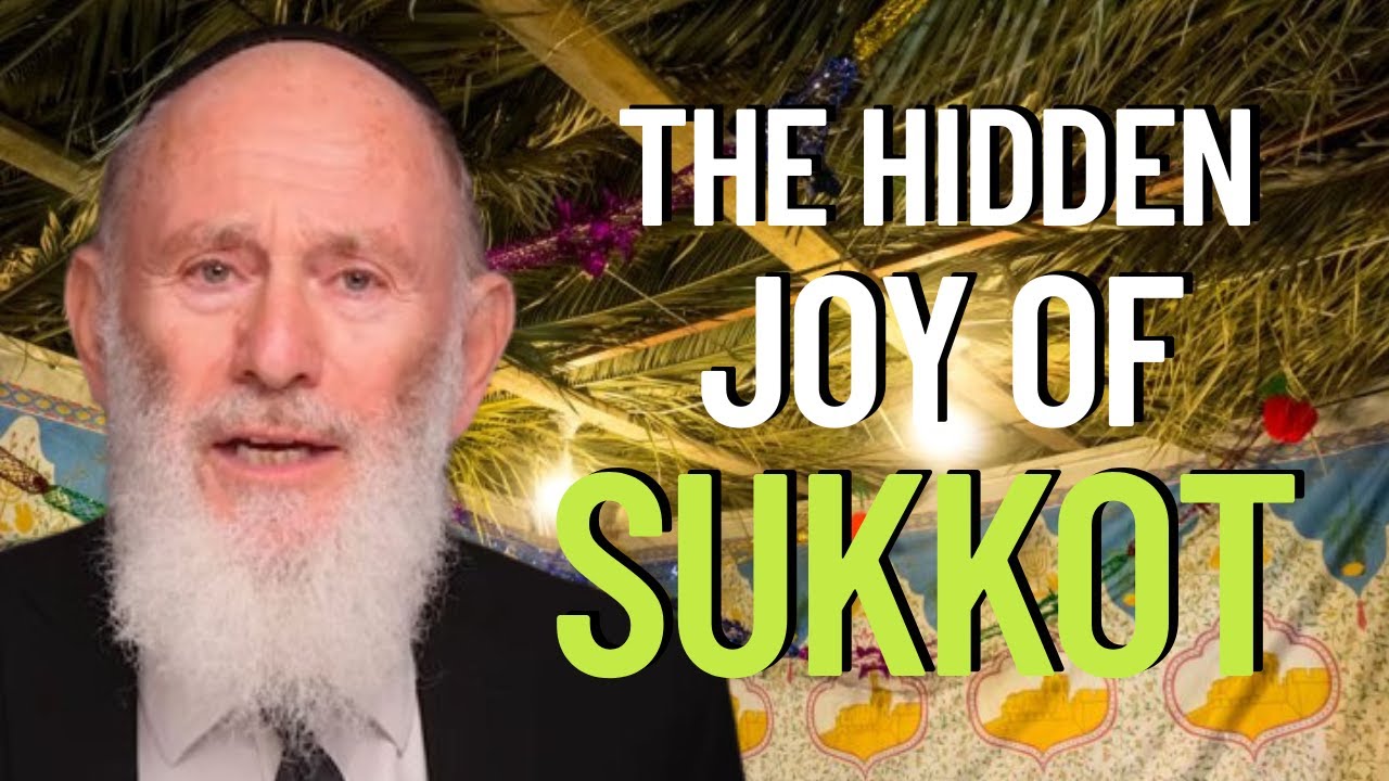 Why Sukkot Is the Deepest Joy of the Year - Rabbi Yaakov Asher Sinclair