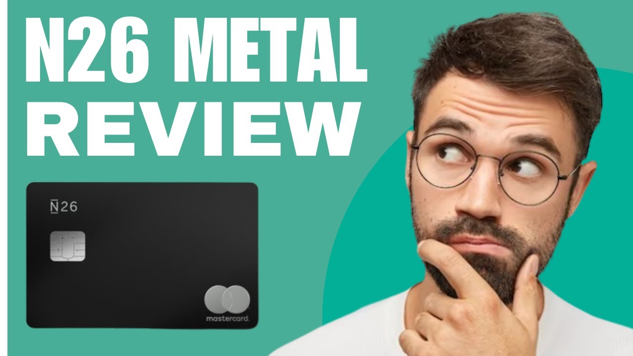 N26 Metal is it Worth it? (2026) | N26 Metal Review