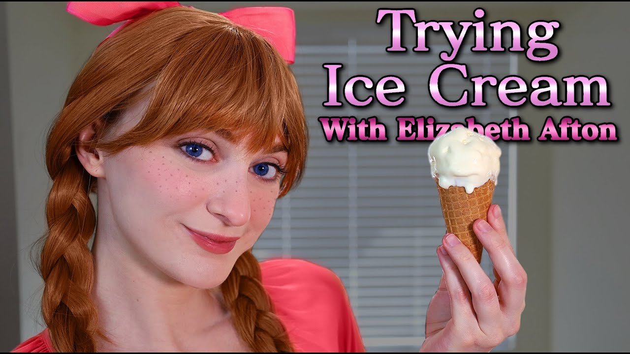 Trying Ice Cream With Elizabeth Afton
