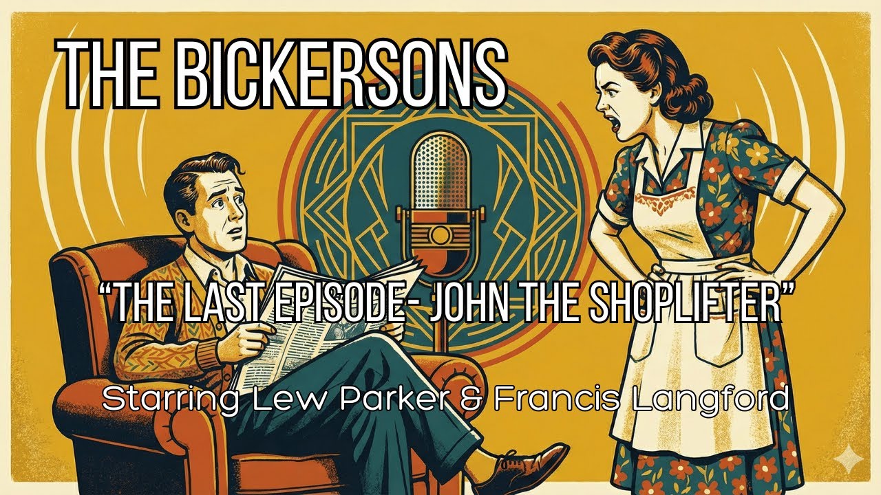 The Bickersons - FINAL EPISODE - John The Shoplifter (1951) | Radio History