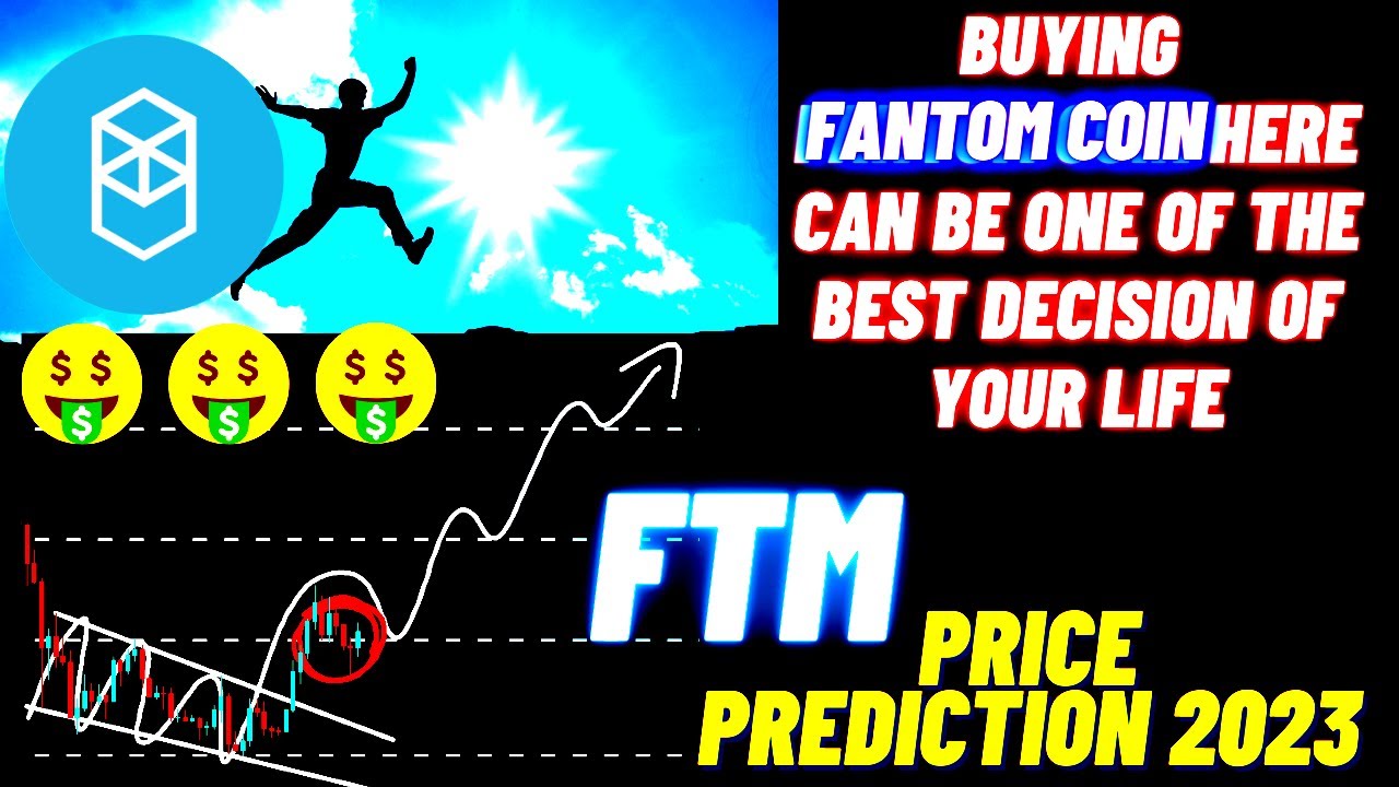 Buying Fantom Coin Here Can Be One Of The Best Decision Of Your Life | FTM Price Prediction 2023