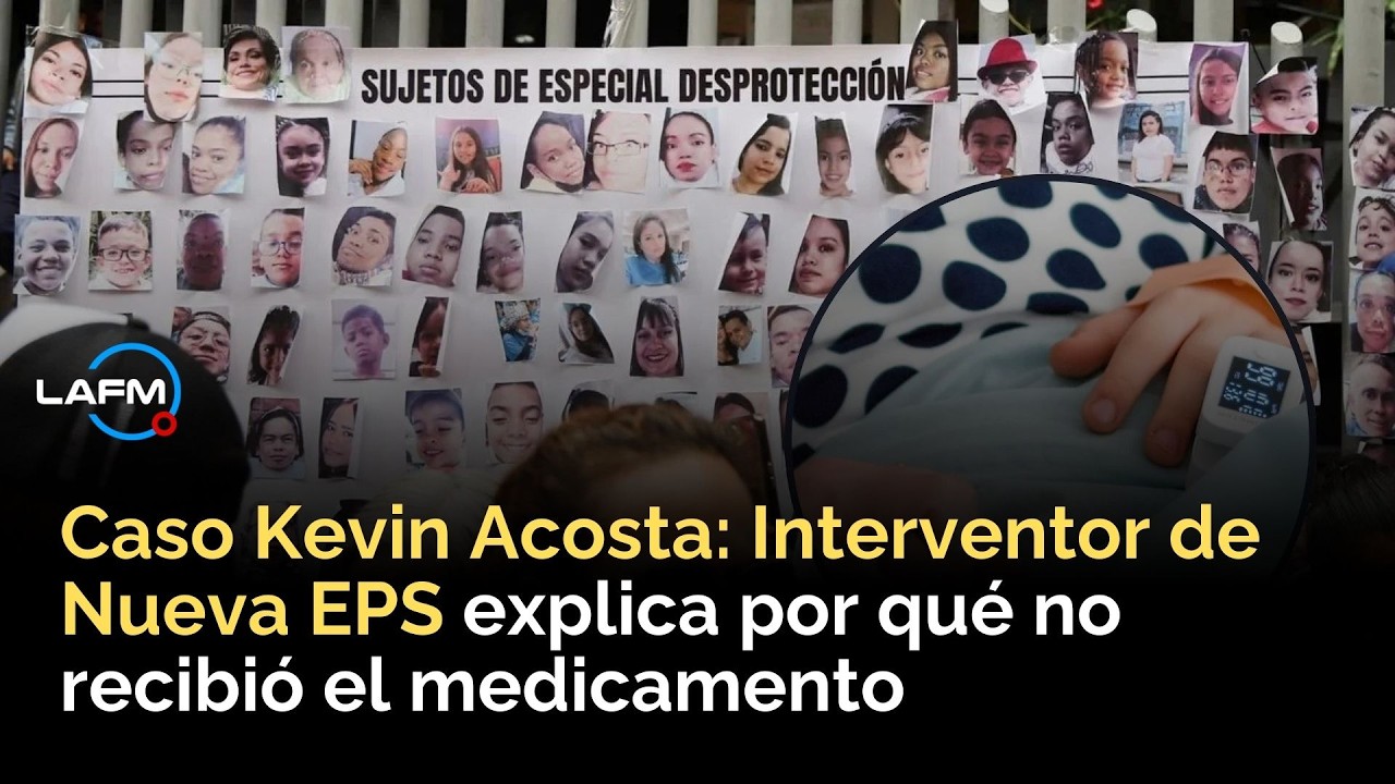 Exclusivo: Interventor de Nueva EPS revela qué pasó con el medicamento de Kevin Acosta