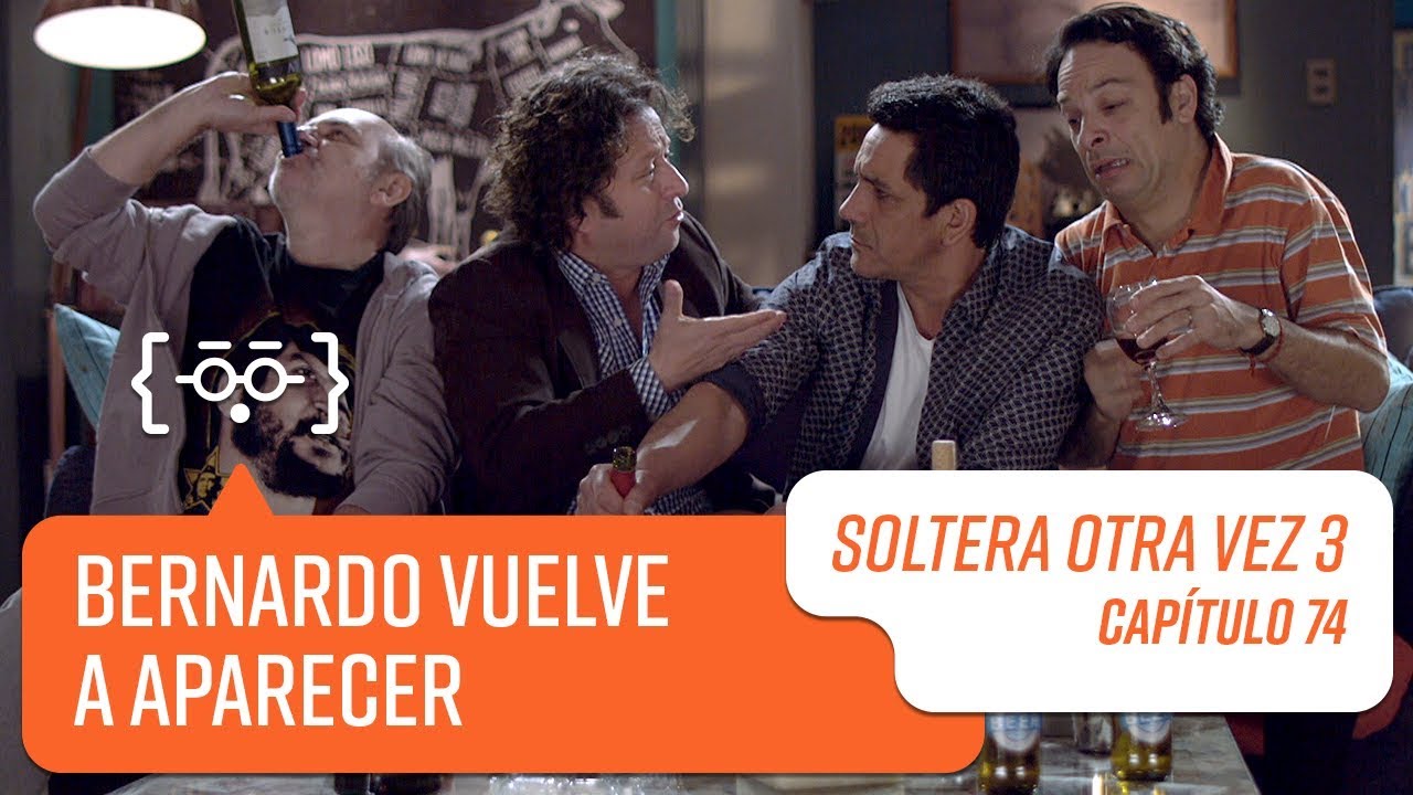 Capítulo 74 | Soltera Otra Vez