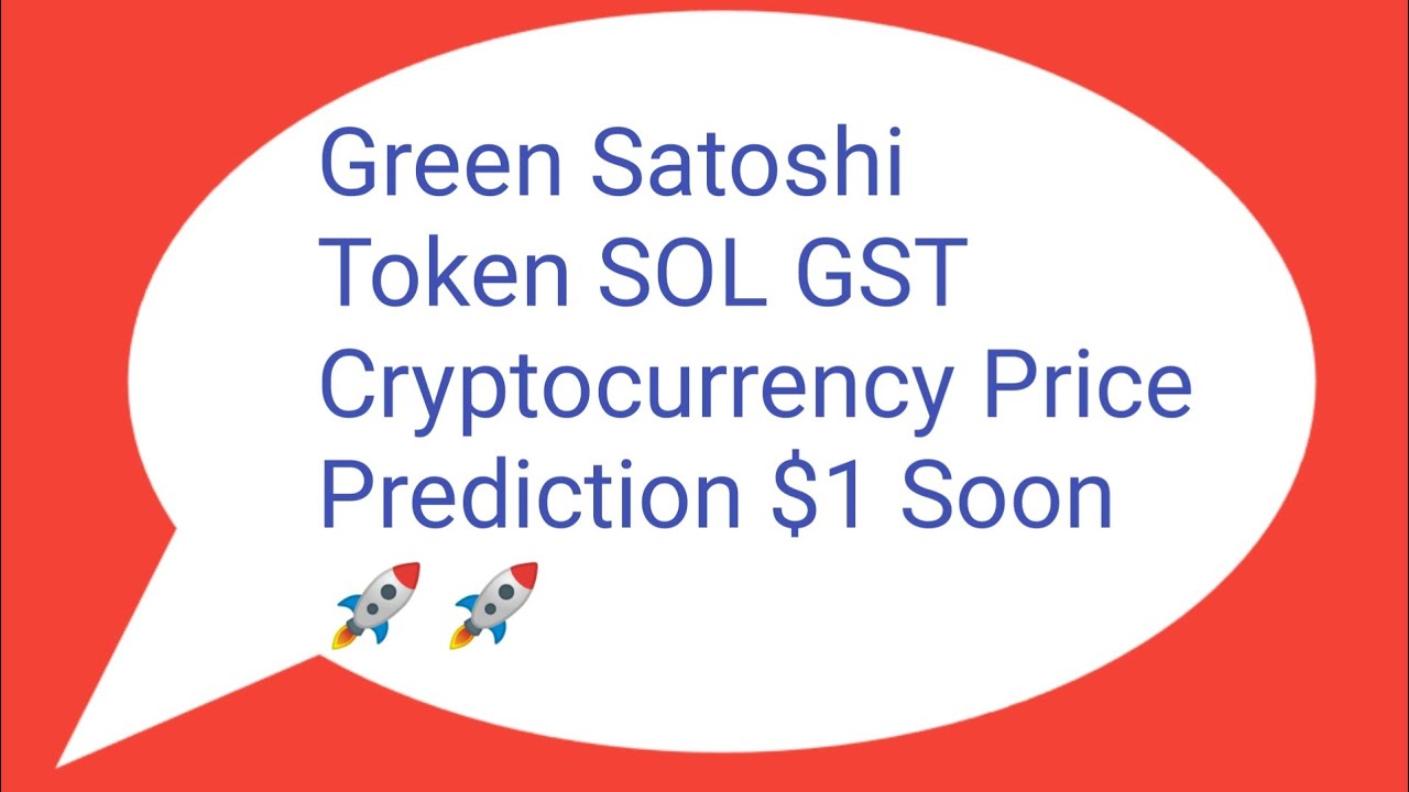 Green Satoshi Token (SOL) GST Trending Token Today in CoinMarketCap | GST Price Crypto Analysis X300