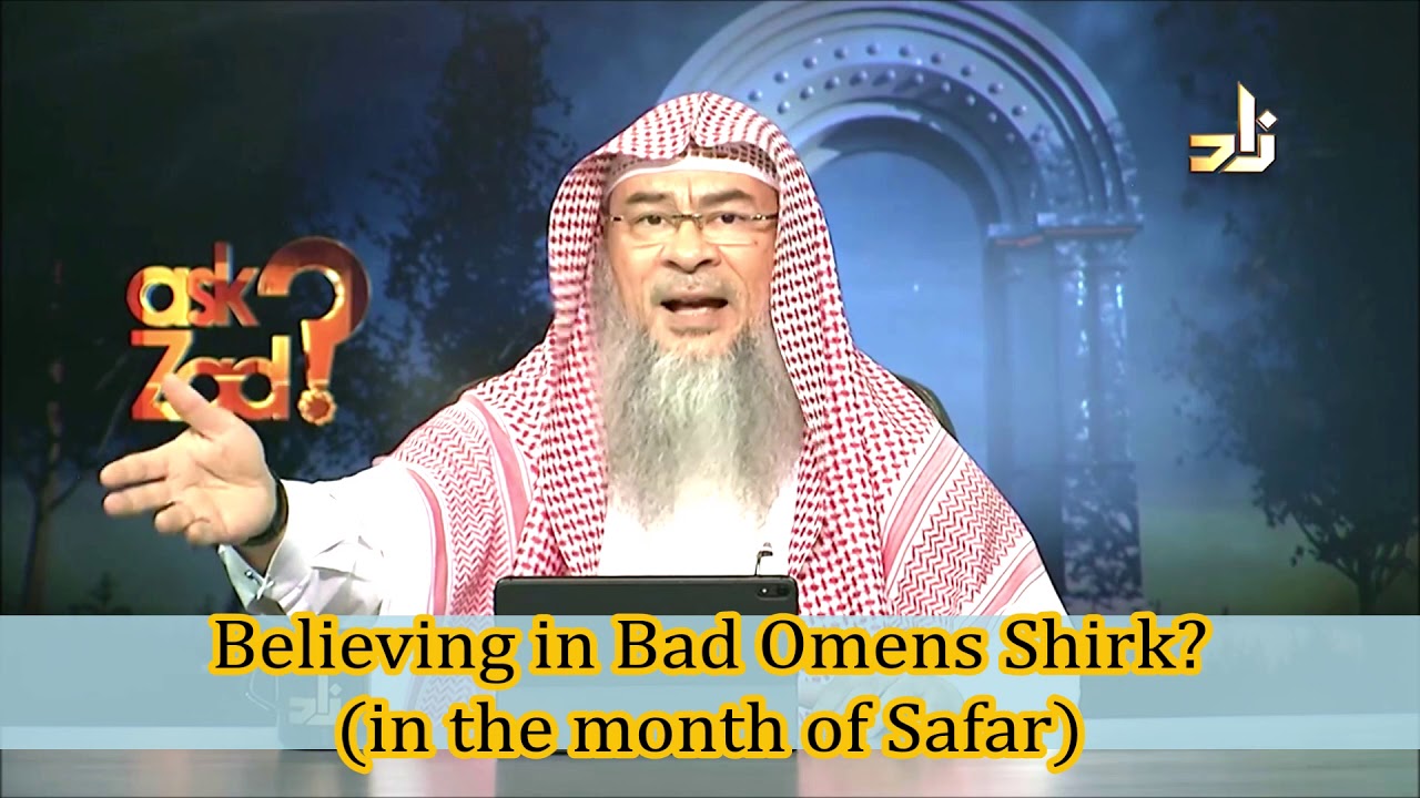 Is believing in bad omens shirk? (Bad Omens in the month of Safar) - Assim al hakeem