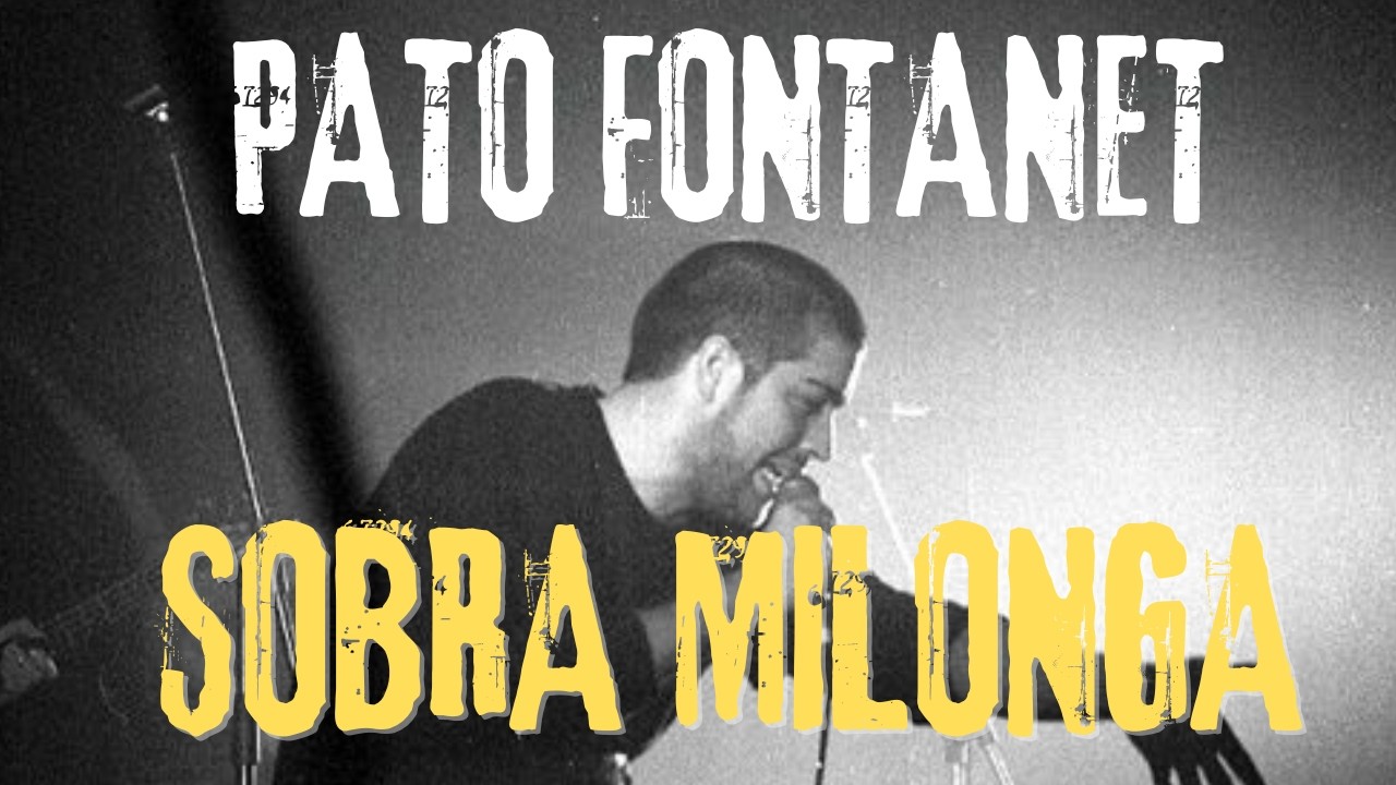 Sobra Milonga - De Qué Me Sirve ( con Patricio Fontanet)