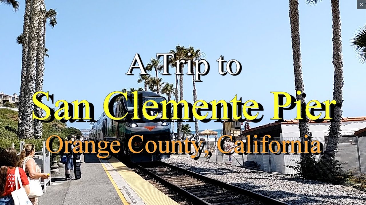 A Day Trip to San Clemente California