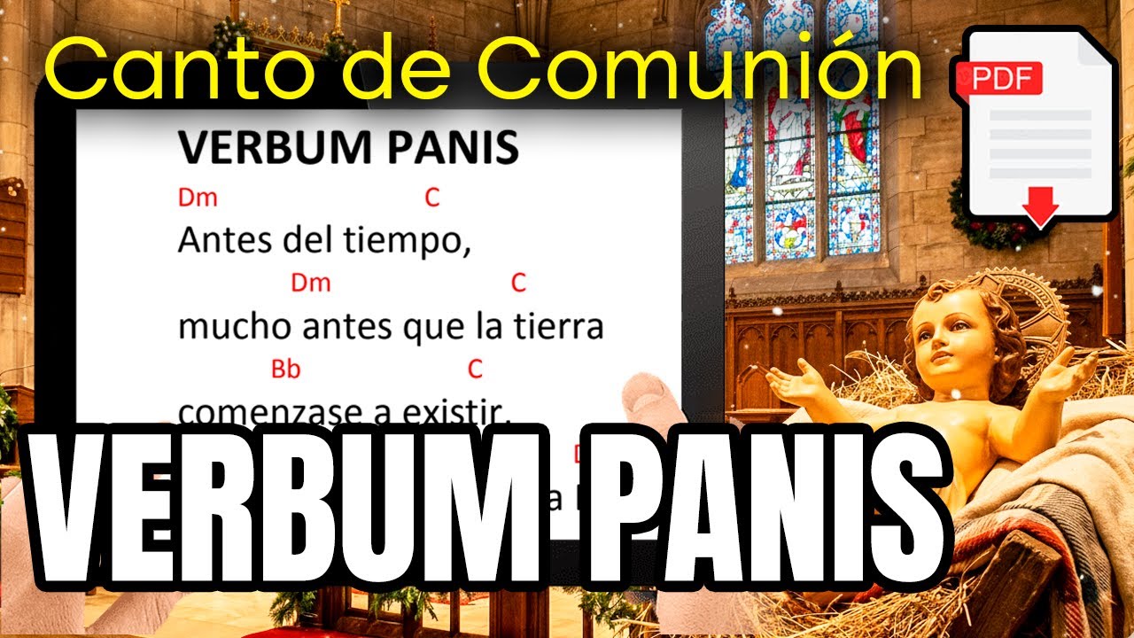 VERBUM PANIS | CANTO DE COMUNIÓN | NAVIDAD