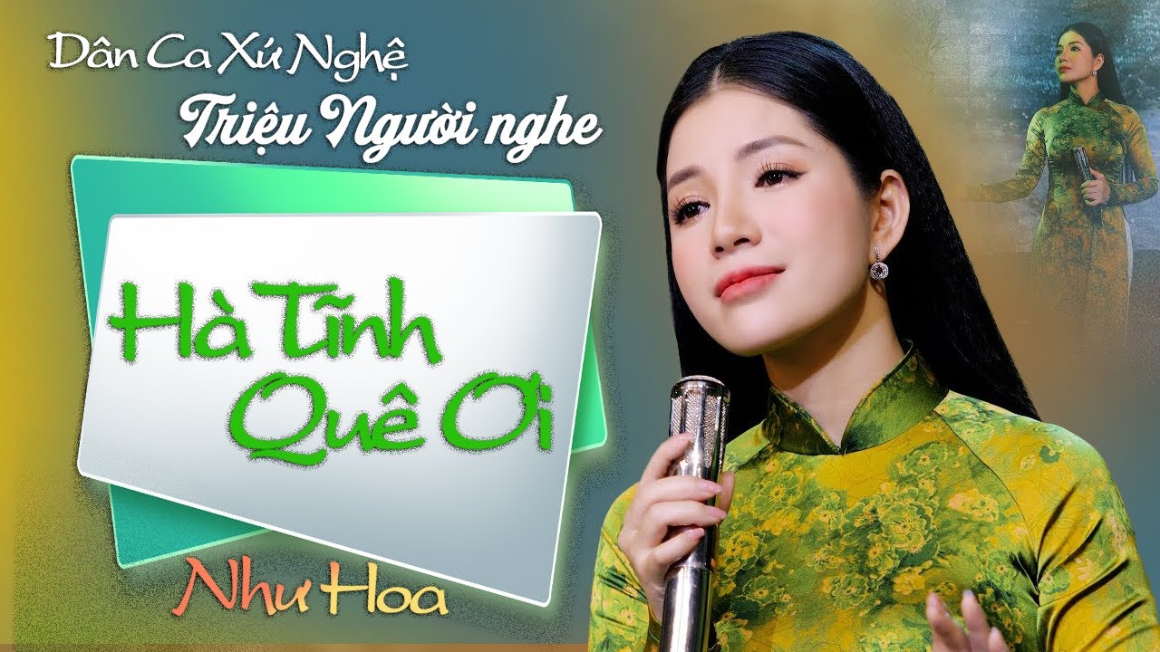 Hà Tĩnh Quê Ơi  - Như Hoa |  Cô Gái Tây Bắc Hát Dân Ca Xứ Nghệ Chinh Phục Triệu Con Tim