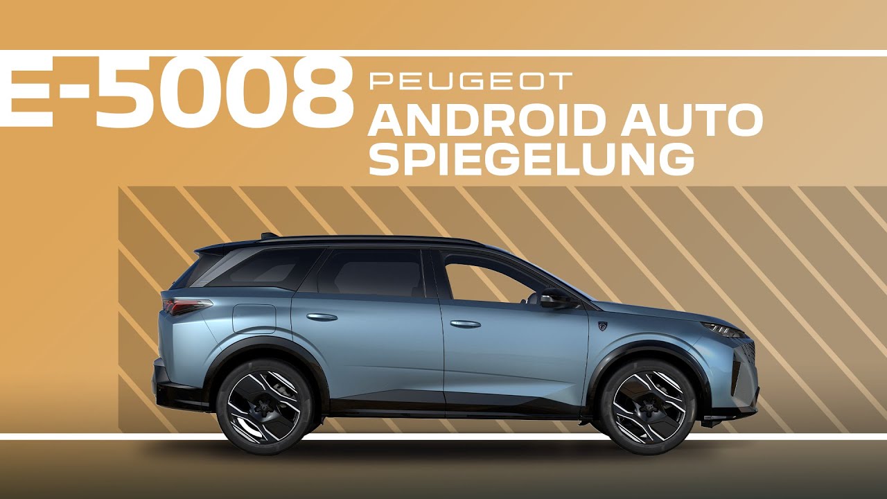 PEUGEOT E-5008 & 5008 | Tutorial | Android Auto Spiegelung