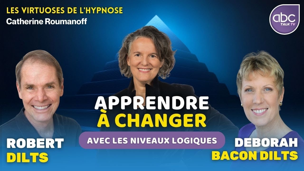 Comment faciliter le changement : La PYRAMIDE des NIVEAUX LOGIQUES -  Robert DILTS