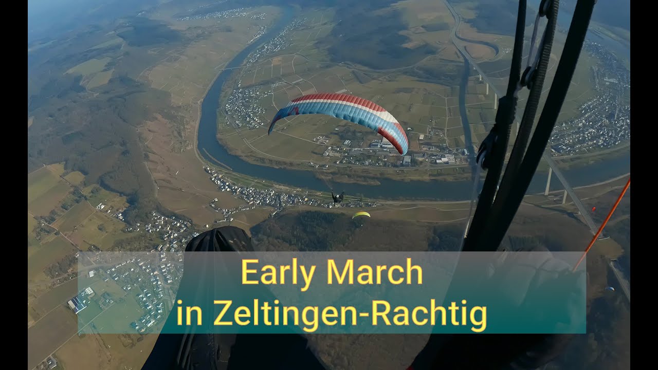 Early March # Paragliding Zeltingen-Rachtig