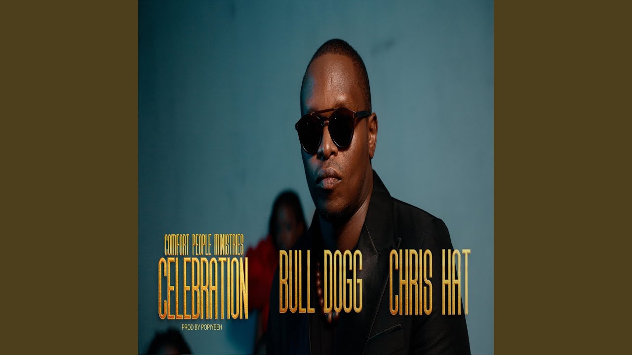 Celebration (feat. Bulldogg & Chris Hat)