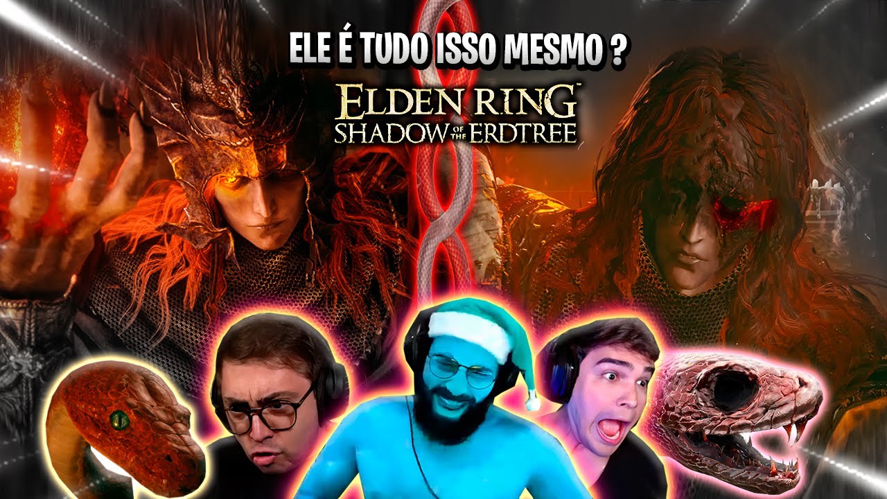 ENFIM O BOSS MAIS AGUARDADO DA DLC STREAMERS VS MESSMER O EMPALADOR ELDEN RING SHADOW OF THE ERDTREE