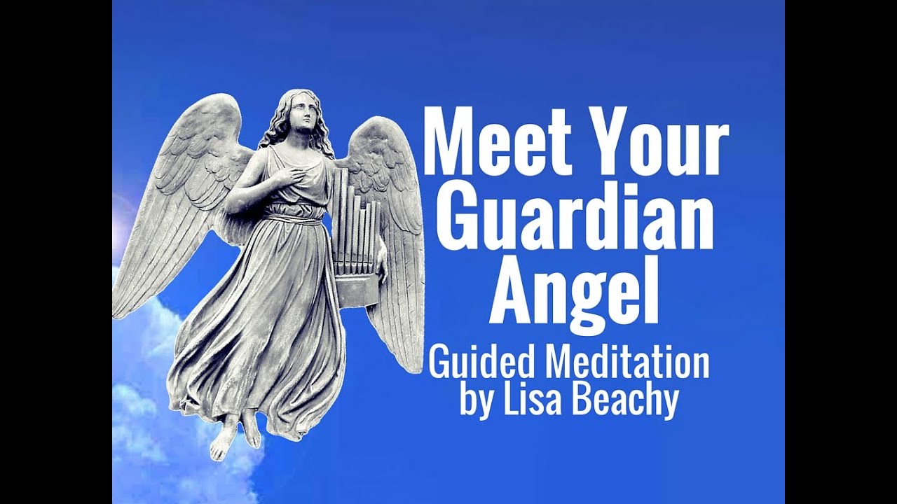 Angel Meditation: Meet Your Guardian Angel Guided Meditation