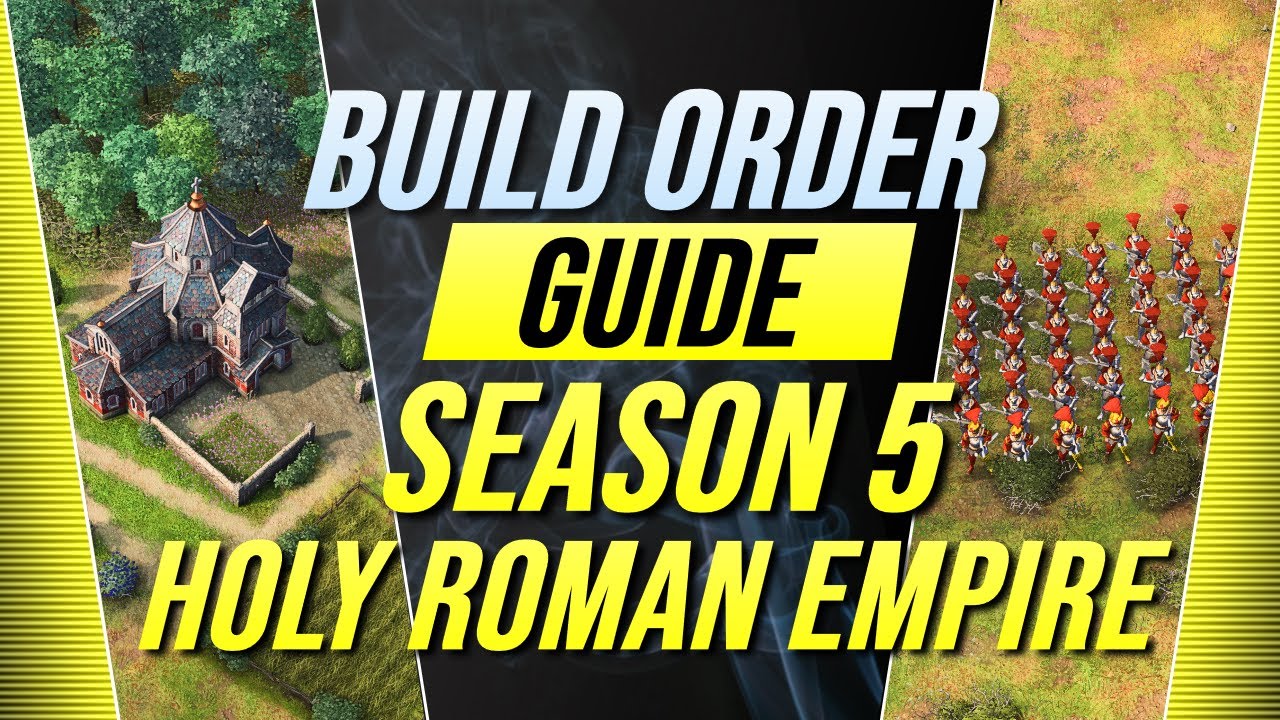 Season 5 Holy Roman Empire Guide - Age of Empires 4