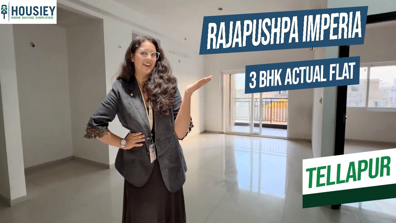 Rajapushpa Imperia | Luxurious 3BHK Model Flat Tour in Tellapur Hyderabad | Location & Review 2025