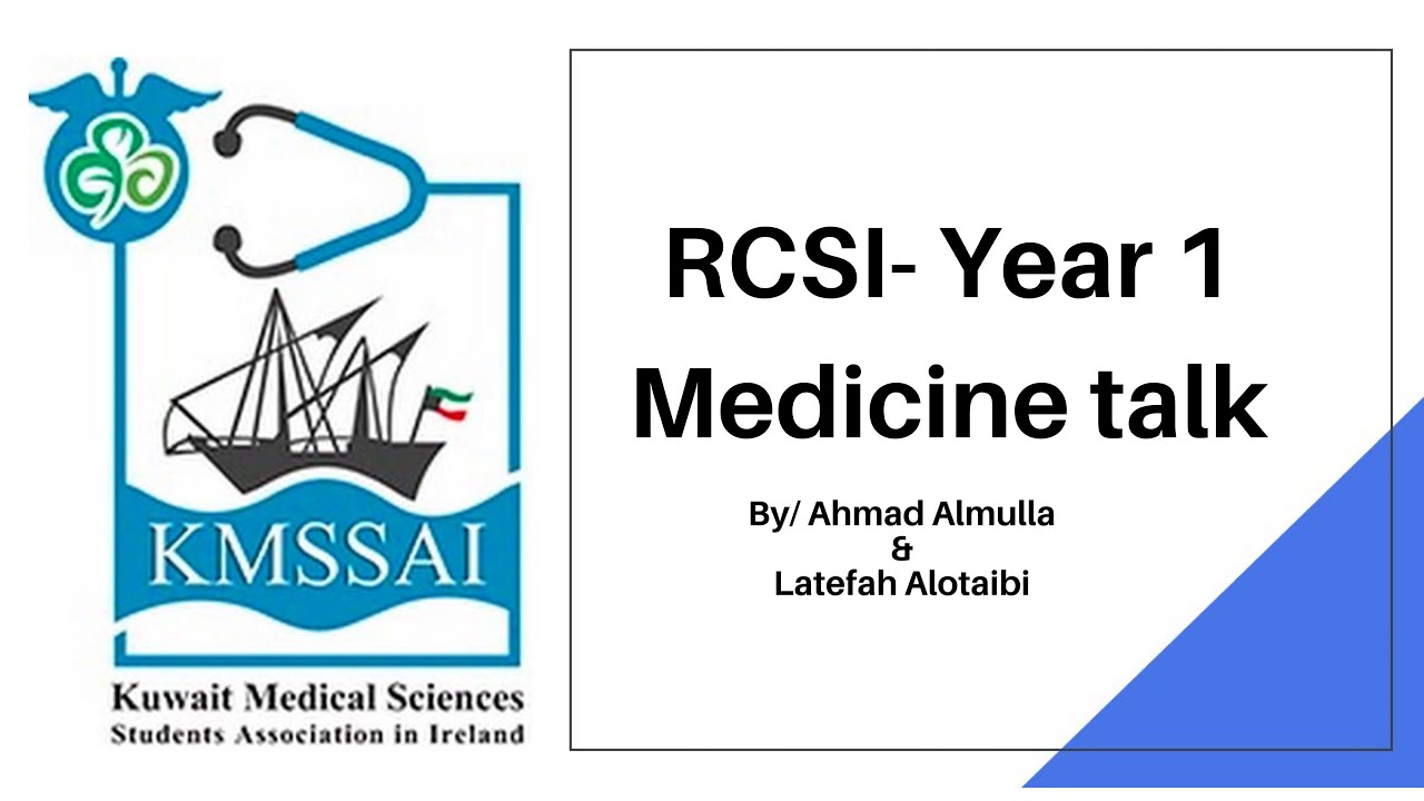 KMSSAI FRESHER TALK- RCSI Medicine year1 talk