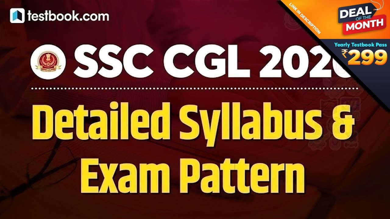 SSC CGL Syllabus and Exam Pattern 2020-21 | Detailed Discussion Topic Wise in Hind (UPDATED)