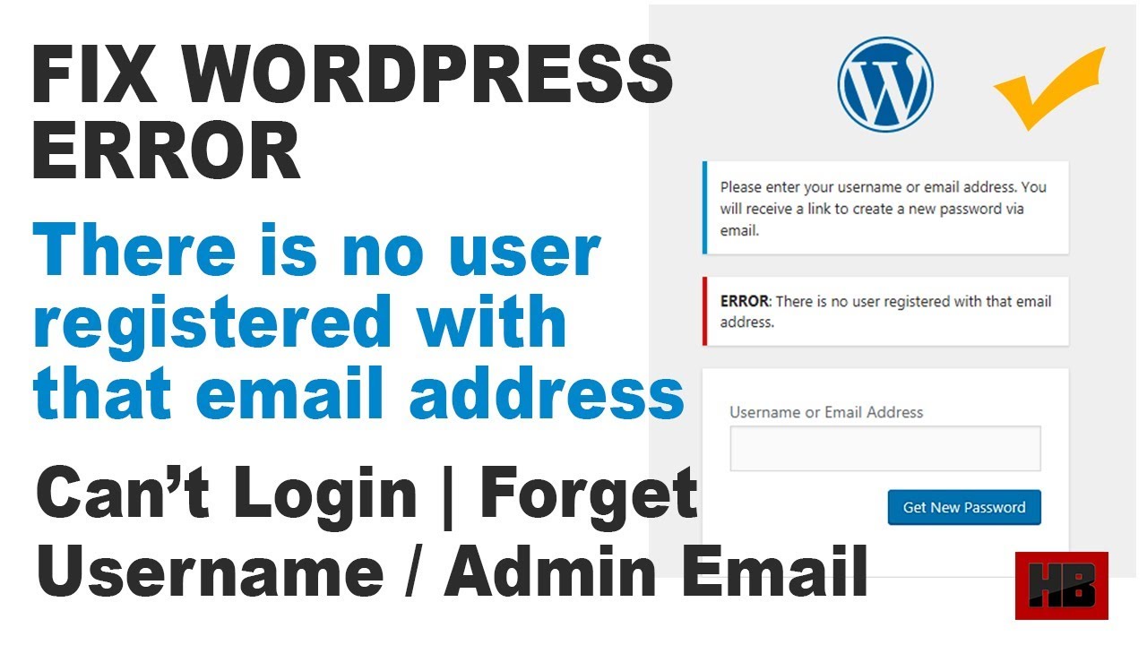 Исправление ошибки Wordpress. Пользователь с таким адресом электронной почты не зарегистрирован. Невозможно войти в Wordpress.
