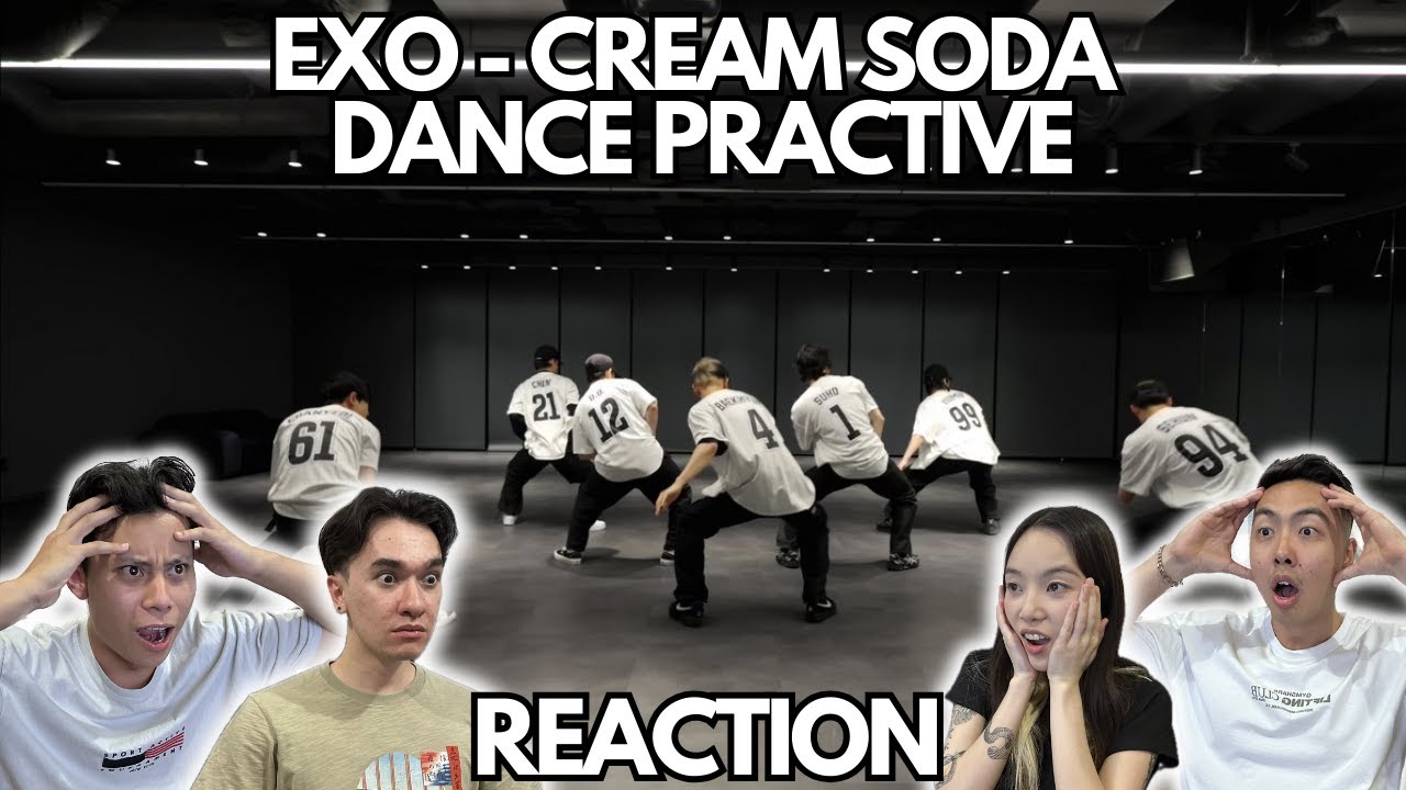 EXO 엑소 'Cream Soda' Dance Practice REACTION!!
