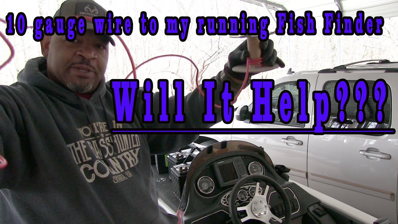 Running 10 gauge wire to my running Fish Finder, will it help?
