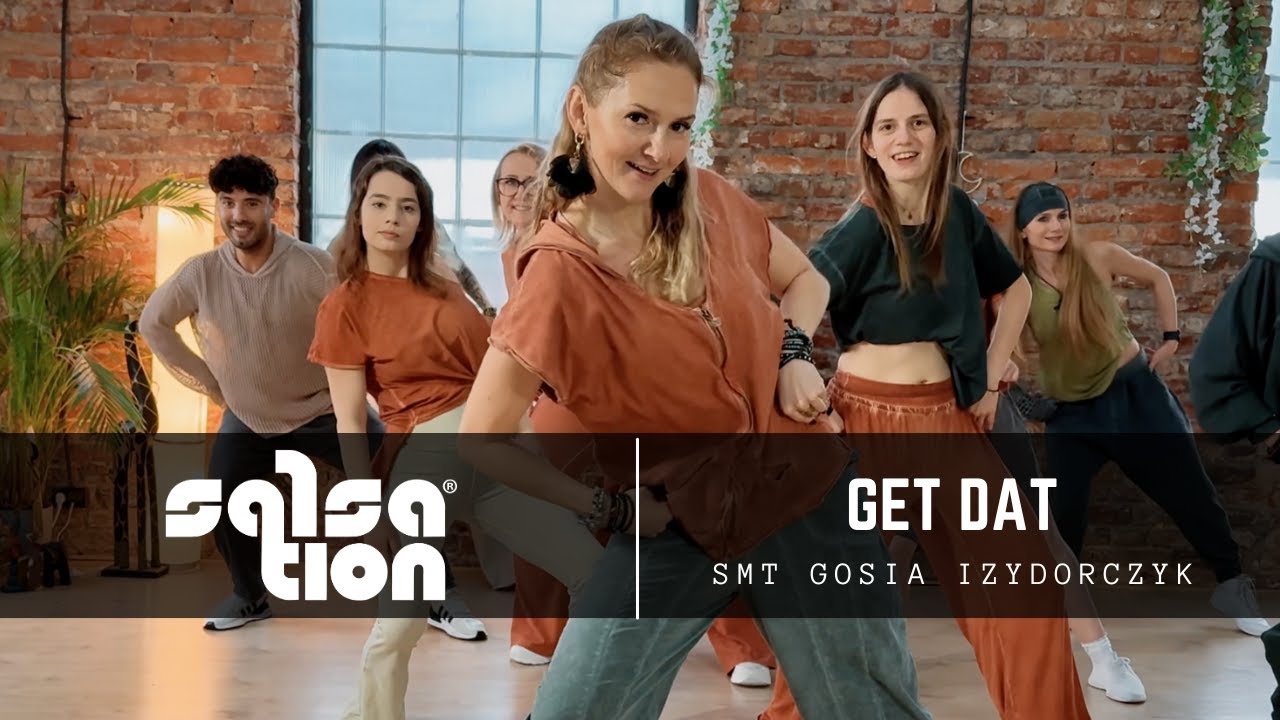 GET DAT - Salsation® Choreography by SMT Gosia Izydorczyk