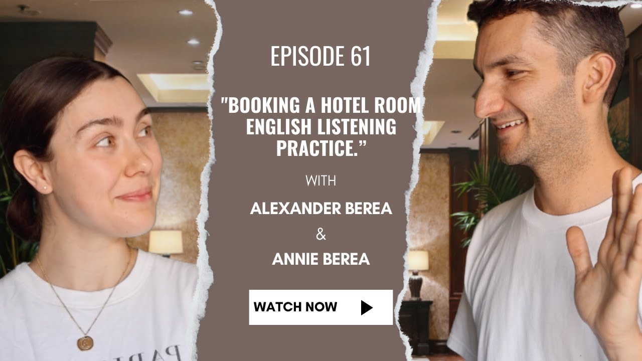 Everyday English Ep. 61 - Booking a Hotel Room: English Listening Practice