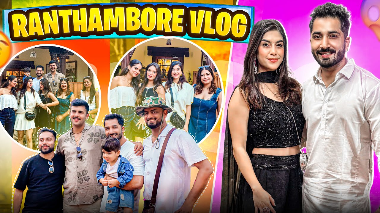 RANTHAMBORE VLOG