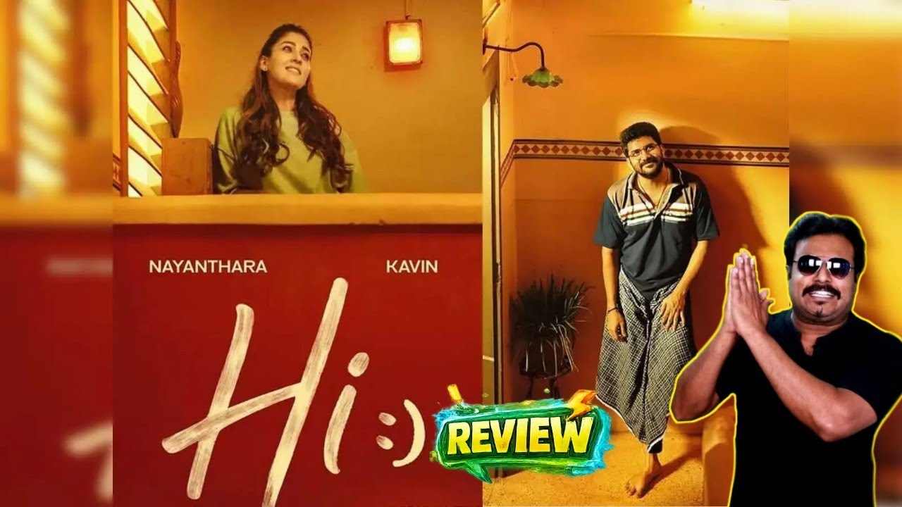 Hi Movie Review by Filmicraft Arun |Nayanthara | Kavin | Vishnu Edavan