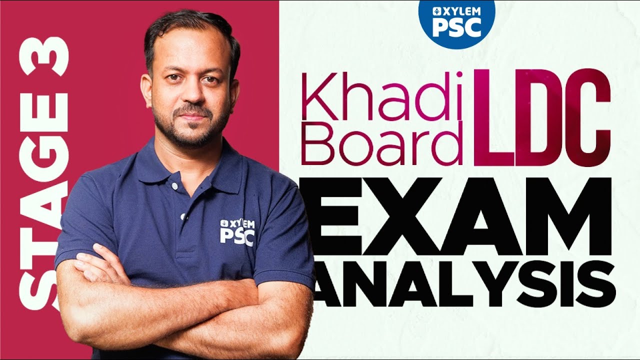 ഖാദി ബോർഡ് LDC (Stage 3) Key & Analysis | Xylem PSC