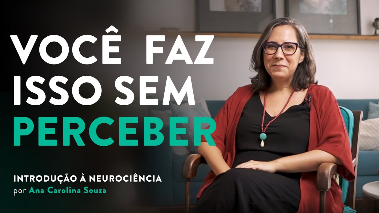 Voc&ecirc; faz isso sem perceber | Ana Carolina Souza