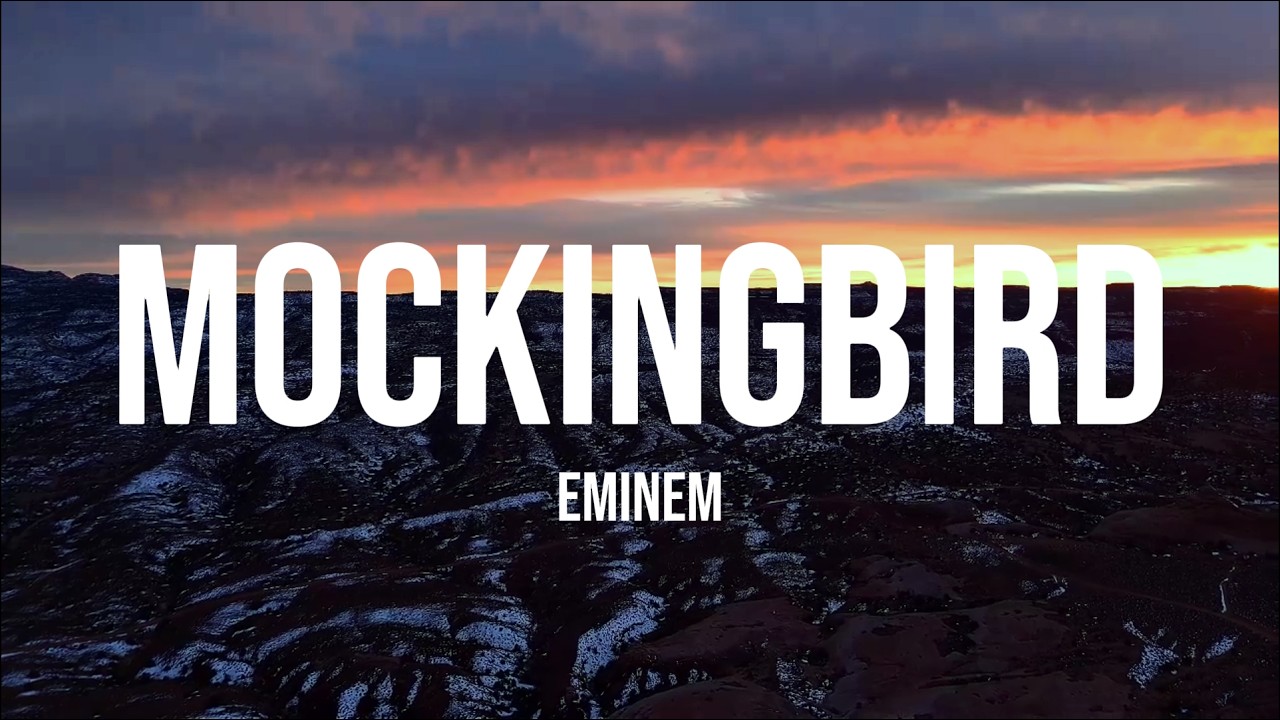 Eminem - Mockingbird (Lyrics)
