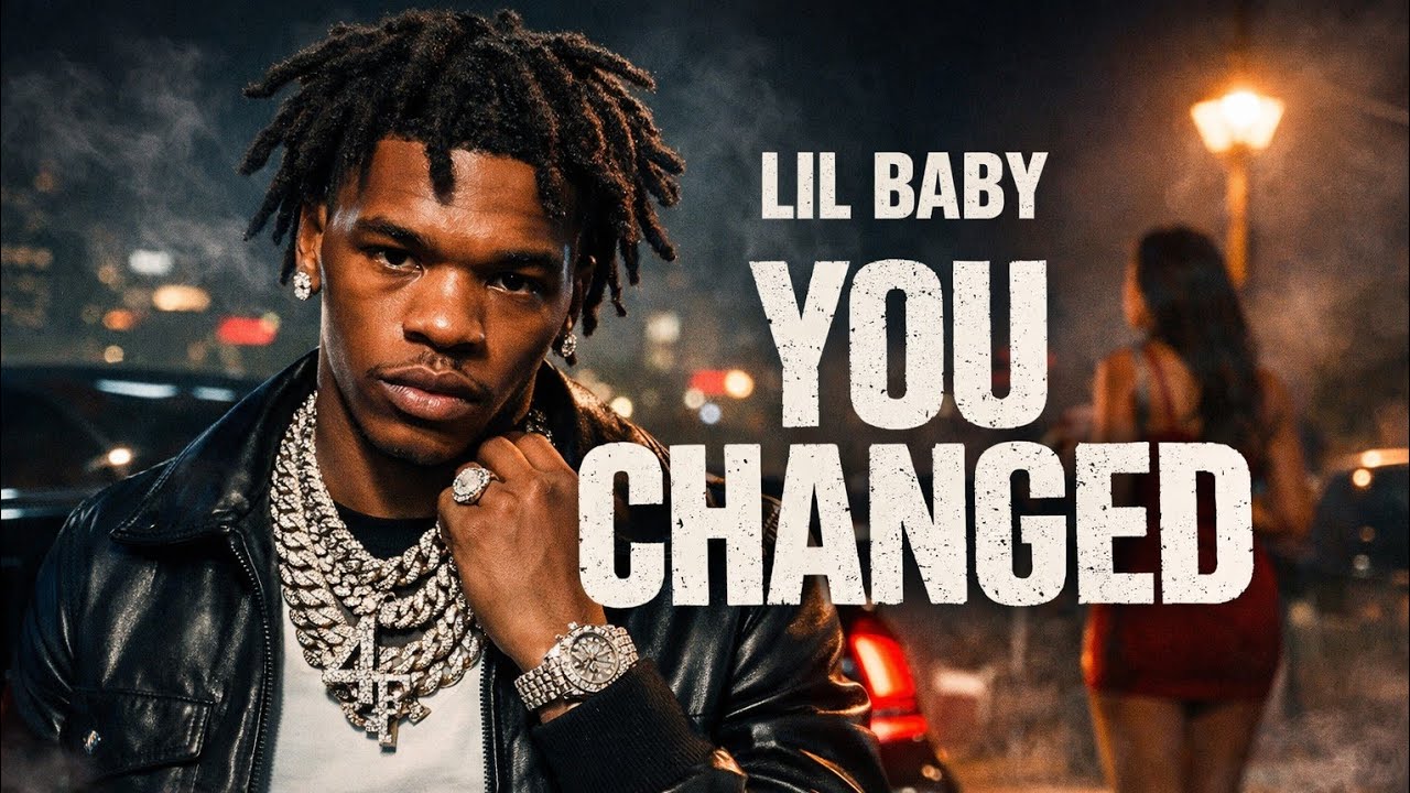 You Changed 💔 (Lil Baby Inspired) | Emotional Rap About Heartbreak & Growth 2026