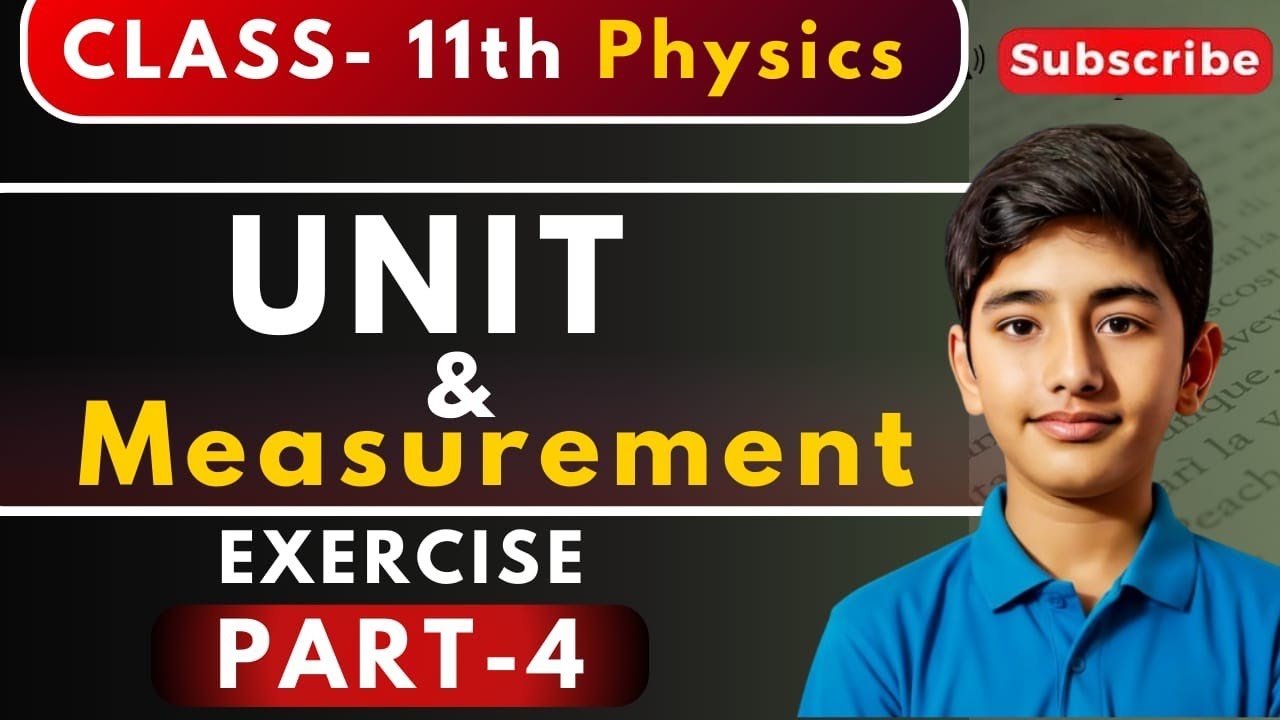 Class 11 Science Chapter 1 Units and Measurement |Exercise| Part 4| Bilingual | Samarth Academy Plus