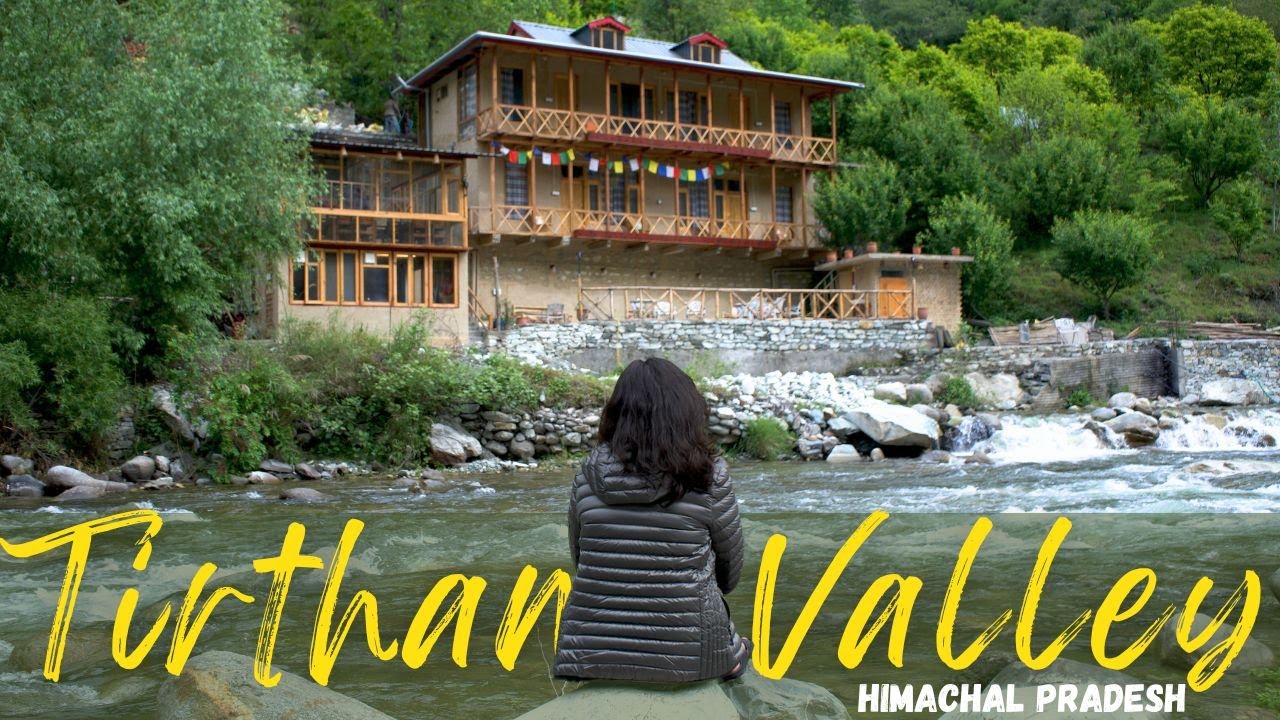 Tirthan Valley | Offbeat Himachal destination | Riverside Cottages | Vlog 1[Eng Subtitles]