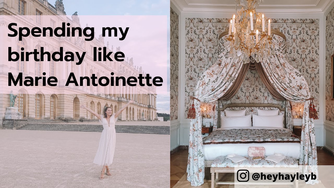 Spending the night at the Palace of Versailles | Celebrating my birthday in Versailles and Paris