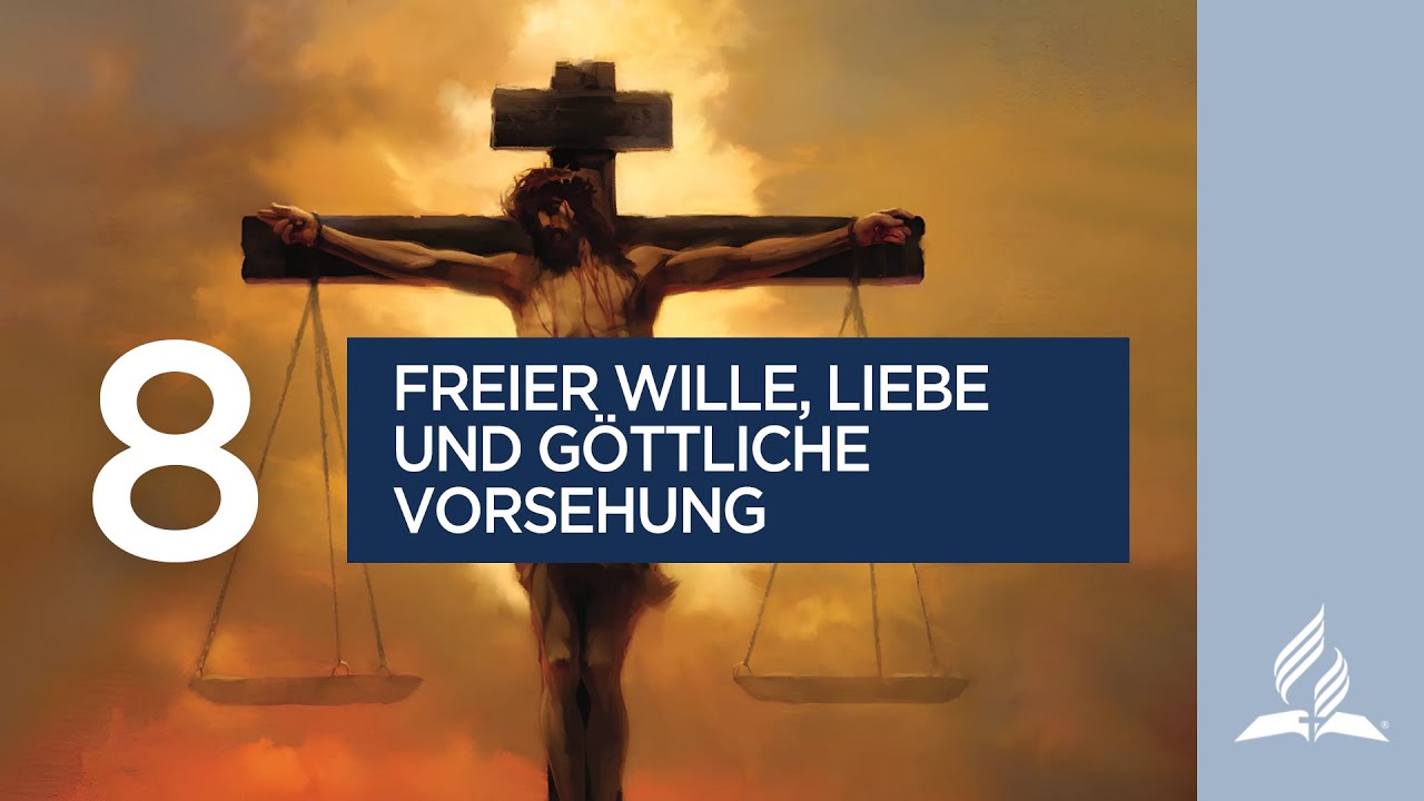 8. Freier Wille, Liebe und göttliche Vorsehung | Bibelgespräch Q1 2025