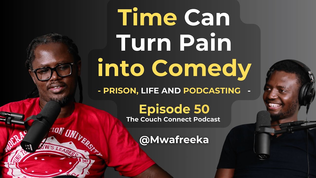 Mwafreeka of Iko Nini: How Time Turns Pain to Comedy & Confessions from a Drug Mule Household #50