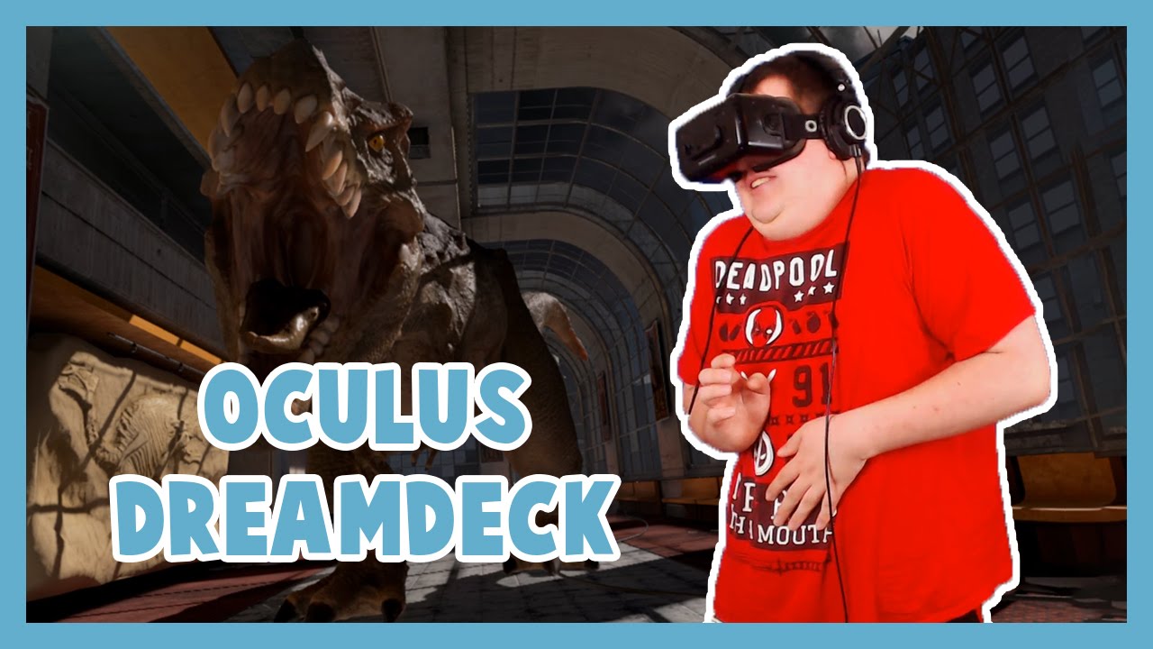 AMAZING VR EXPERIENCE - Oculus Dreamdeck w/ Rift!