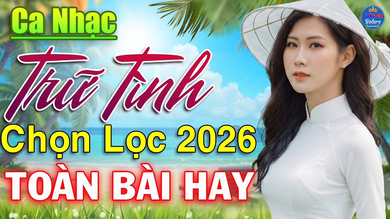 Tội Tình, Tiền Chỉ Là Chi Chi🔴AIbum Ca Nhạc BoIero Trữ Tình Mới Nhất 2026,TOÀN BÀI HAY Cực Êm Tai