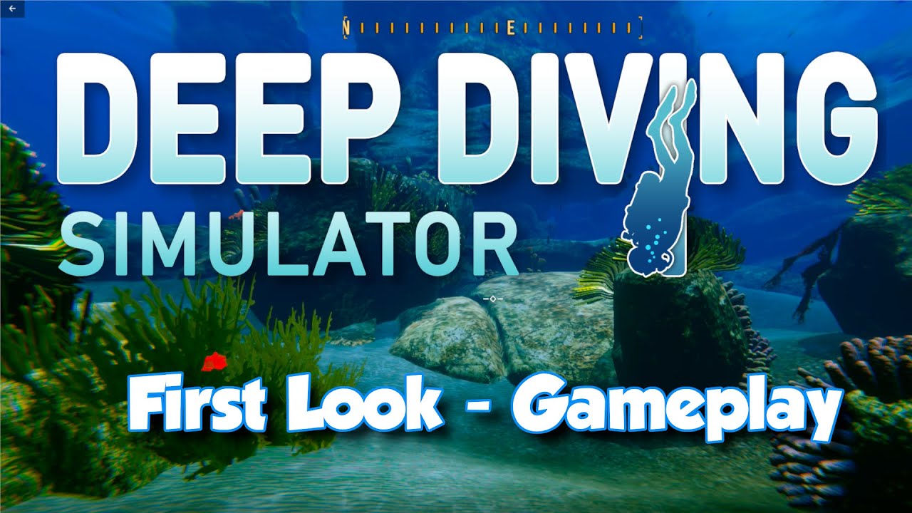 Deep Diving Simulator - First Look - Amazing underwater Adventure Game