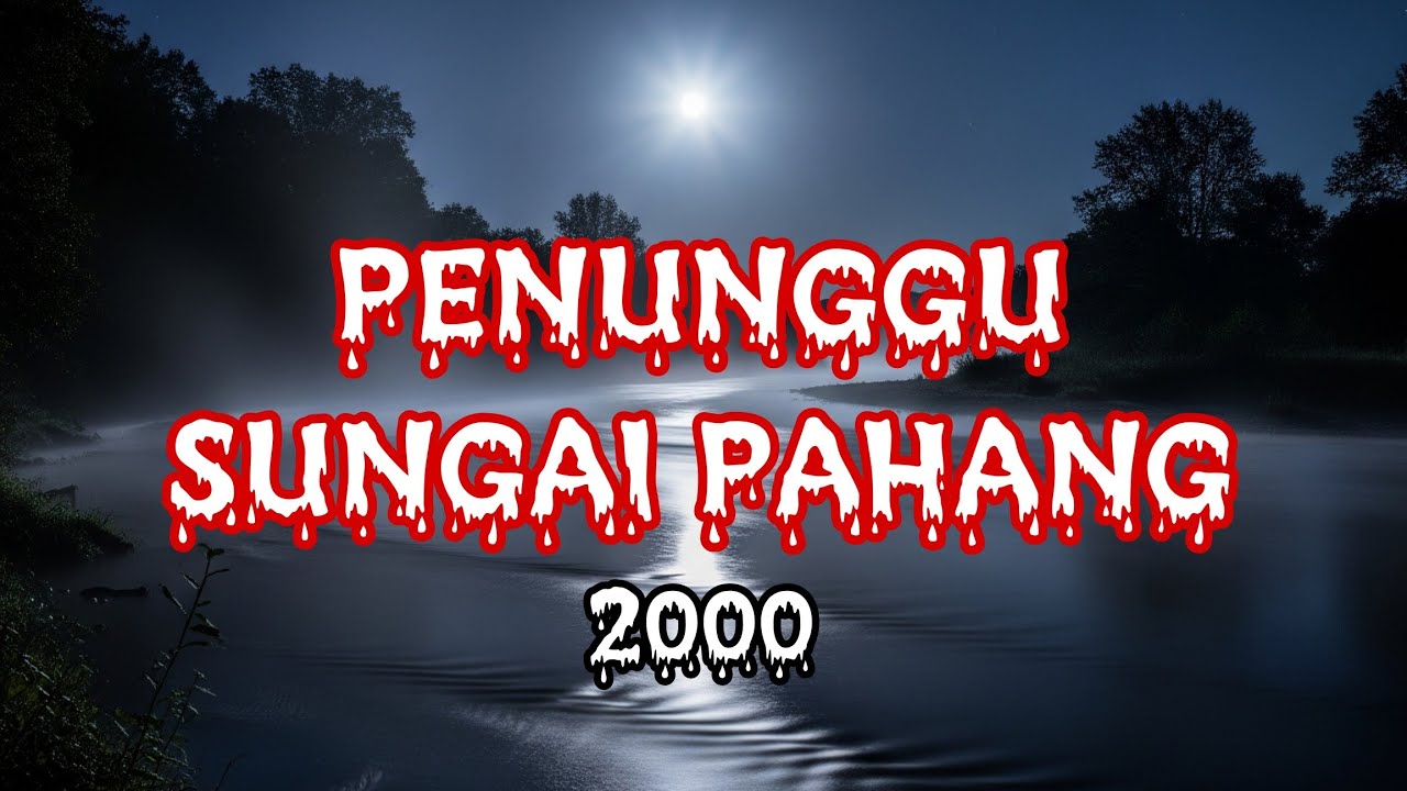 #136      ARWAH (1940an Brunei), PANDANGAN MATA (2000 Pahang)