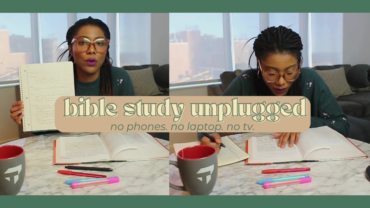 My Bible Study Routine (Unplugged Edition)