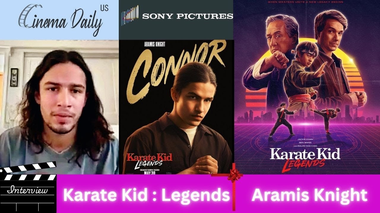 Karate Kid : Legends / Exclusive interview with Actor Aramis Knight